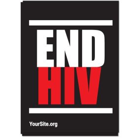a rectangular sticker saying end HIV and yoursite.org text below