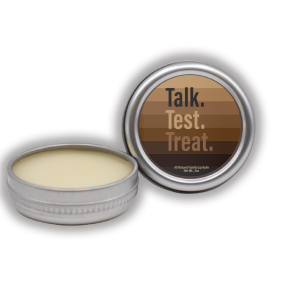 Talk. Test. Treat. - All Natural Lip Balm Tin