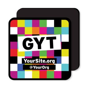 A square magnet with an imprint of colored squares and text saying gyt and yoursite.org and @yourorg text below