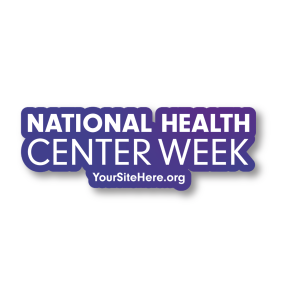 National Health Center Week - Sticker