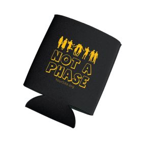 Not A Phase - Koozie