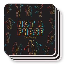 Not A Phase - Coasters