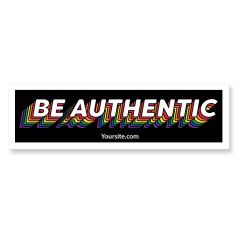 Be Authentic Pride Flag Bumper Sticker
