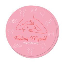 Round sticker with an image of a woman feeling her breasts and text below saying feeling myself with yoursite.org text below it