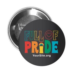 Full Of Pride - Button Pin