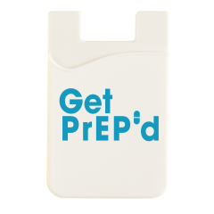 Get PrEP’D - Cell Phone Wallet