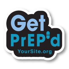 Get PrEP’D - Stacked Sticker