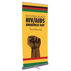 a retractable banner with a fist and text saying National Black HIV/AIDS Awareness Day