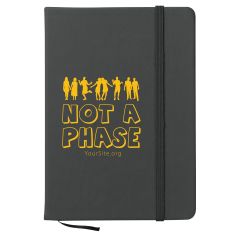 Not A Phase - Journal Notebook