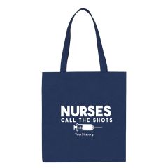 Nurses Call The Shots - Non-Woven Economy Tote Bag