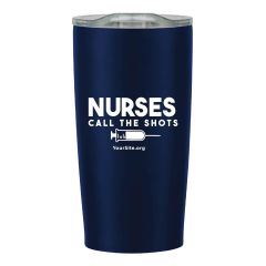 Nurses Call The Shots - 20 Oz. Himalayan Tumbler