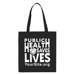Public Health Saves Lives - Non-Woven Economy Tote Bag