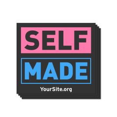 square sticker with text saying self made and yoursite.org text below