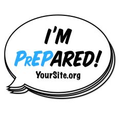 a quote bubble saying i'm prepared! with yoursite.org text below