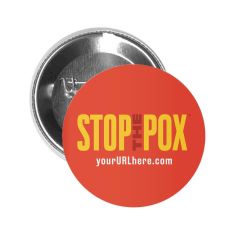 Stop The Pox - Button Pin