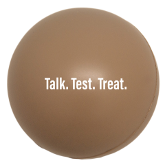 Talk. Test. Treat. - Stress Ball