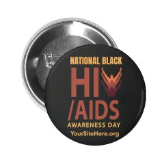 TRIO National Black HIV/AIDS Awareness Day - Full Color Button Pin