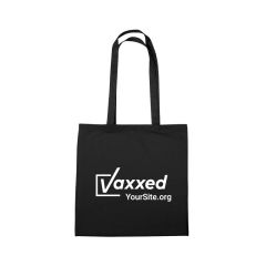 black tote bag with an imprint saying vaxxed and yoursite.org text below