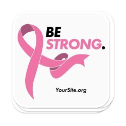 Pink Ribbon Be Strong Breast Cancer Awareness Sticker