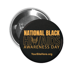 TRIO National Black HIV/AIDS Awareness Day - Button Pin