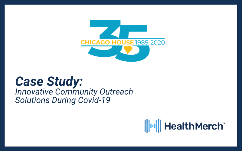 Case Study: Innovation in Community Outreach During Covid-19 with Chicago House