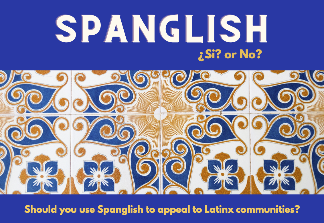 Spanglish can be tricky. Should you use it in outreach?